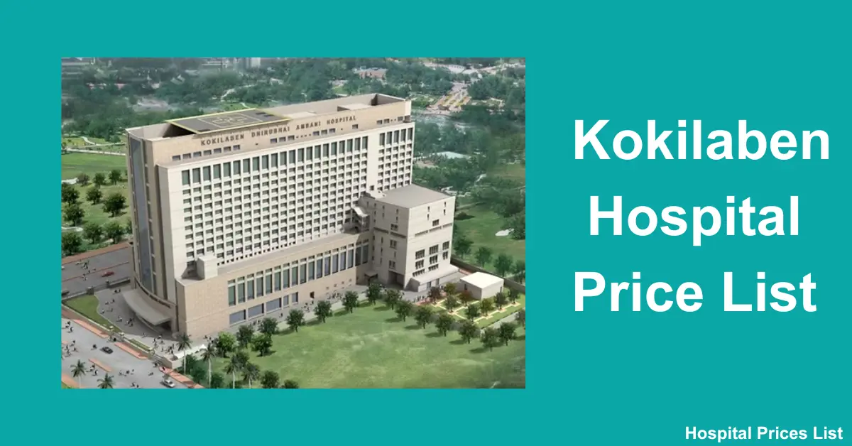 Kokilaben Hospital Price List