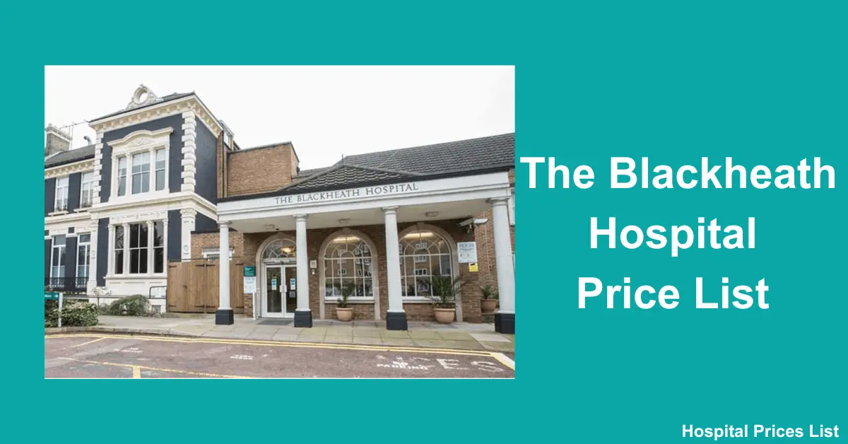 The Blackheath Hospital Price List