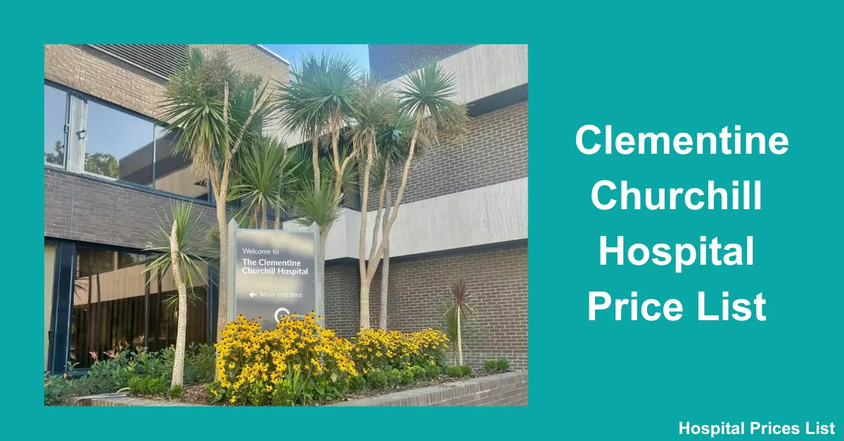 Clementine Churchill Hospital Price List