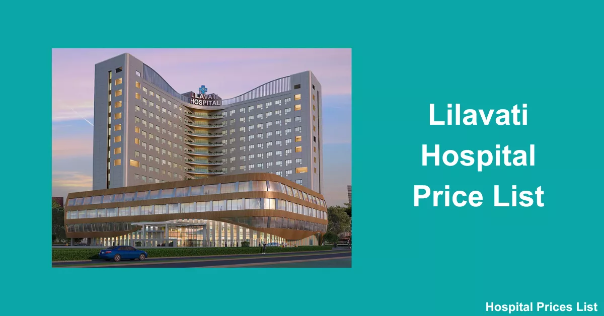 Lilavati Hospital Price List