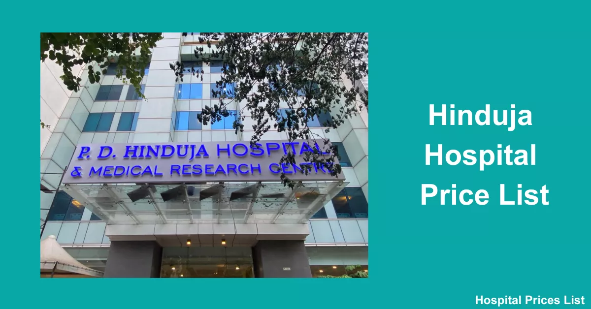 hinduja hospital price list