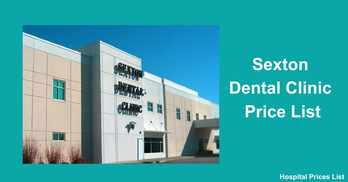 sexton dental clinic price list