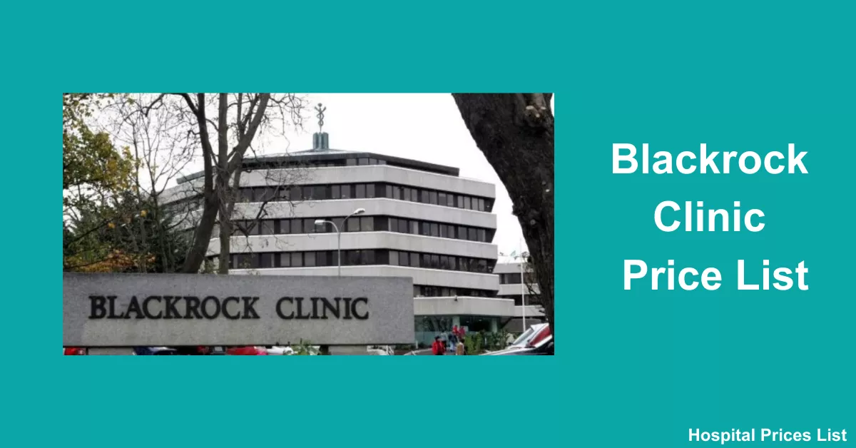 Blackrock Clinic Price List