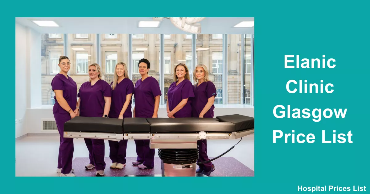 Elanic Clinic Glasgow Price List