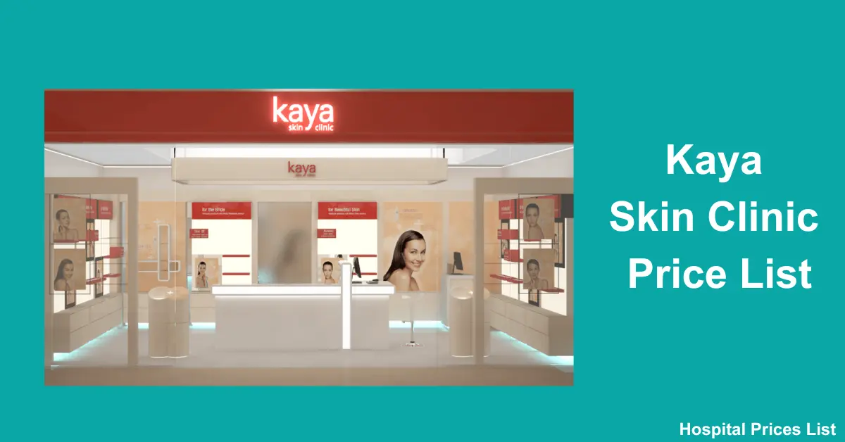 Kaya Skin Clinic Price List