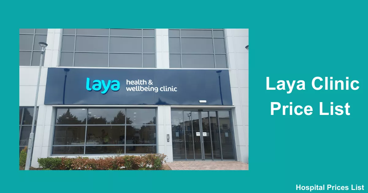 Laya Clinic Price List
