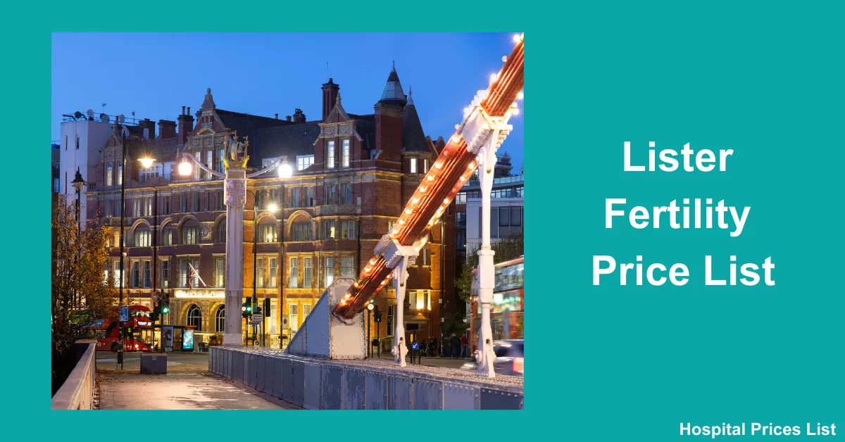 Lister Fertility Price List