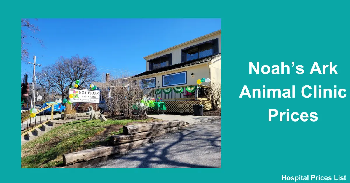Noah’s Ark Animal Clinic Prices