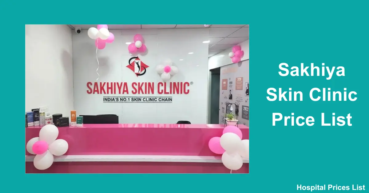 Sakhiya Skin Clinic Price List