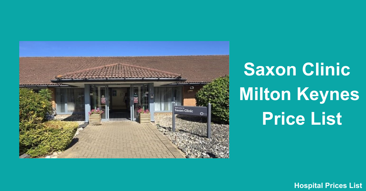 saxon clinic milton keynes price list