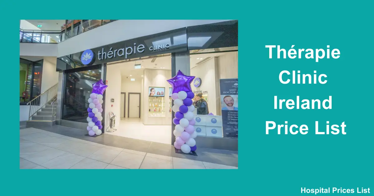 Thérapie Clinic Ireland Price List