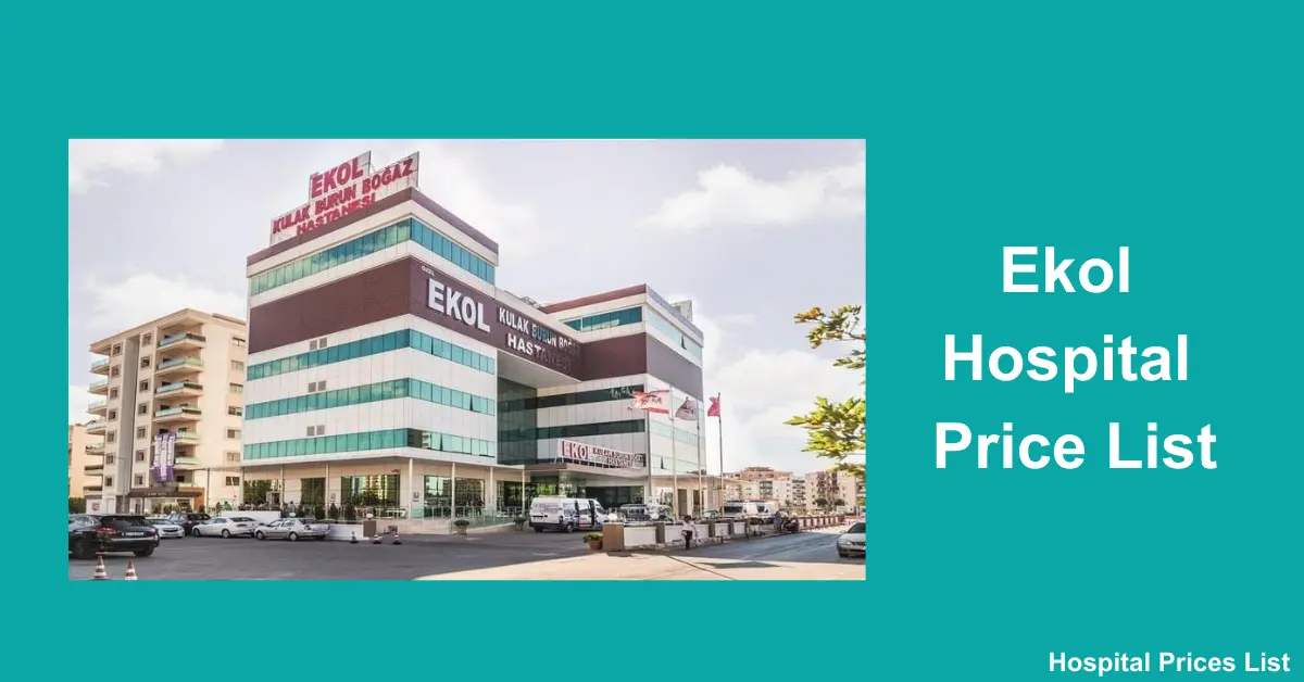 ekol hospital price list
